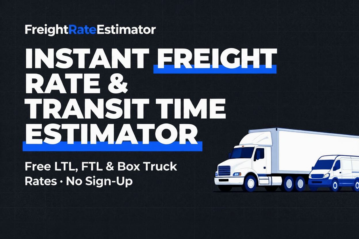 Free Freight Rate Calculator | LTL, FTL, Reefer & Accessorial Estimator